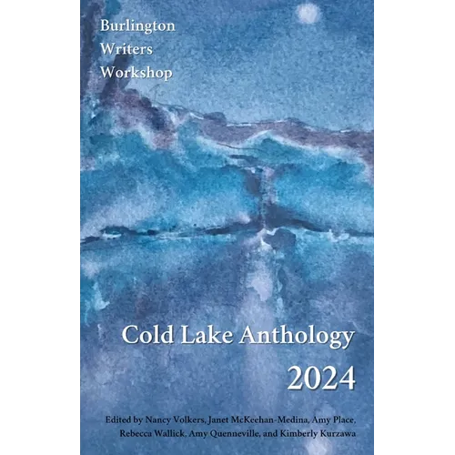 Cold Lake Anthology 2024 - Paperback