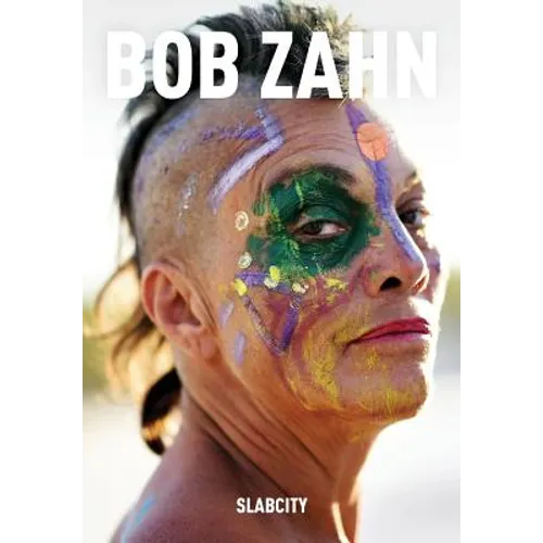 Slabcity: Bob Zahn - Paperback