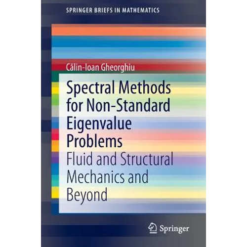 Spectral Methods for Non-Standard Eigenvalue Problems: Fluid and Structural Mechanics and Beyond - Paperback