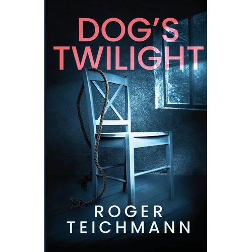 Dog&amp;#39;s Twilight - Paperback