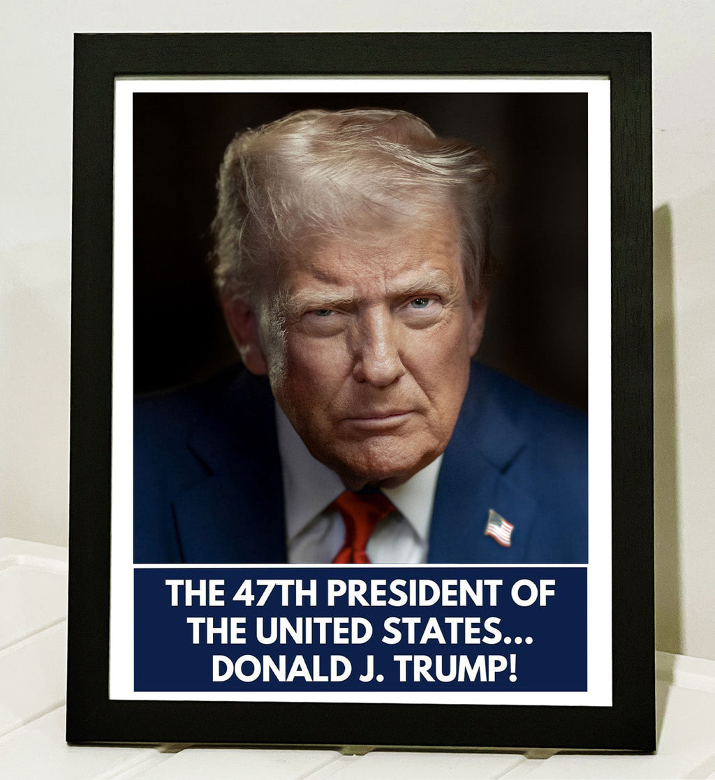 Donald J. Trump 47th President of the United States Picture Frame | Cool Trump President | Trump Picture Frame 682450 - GOP