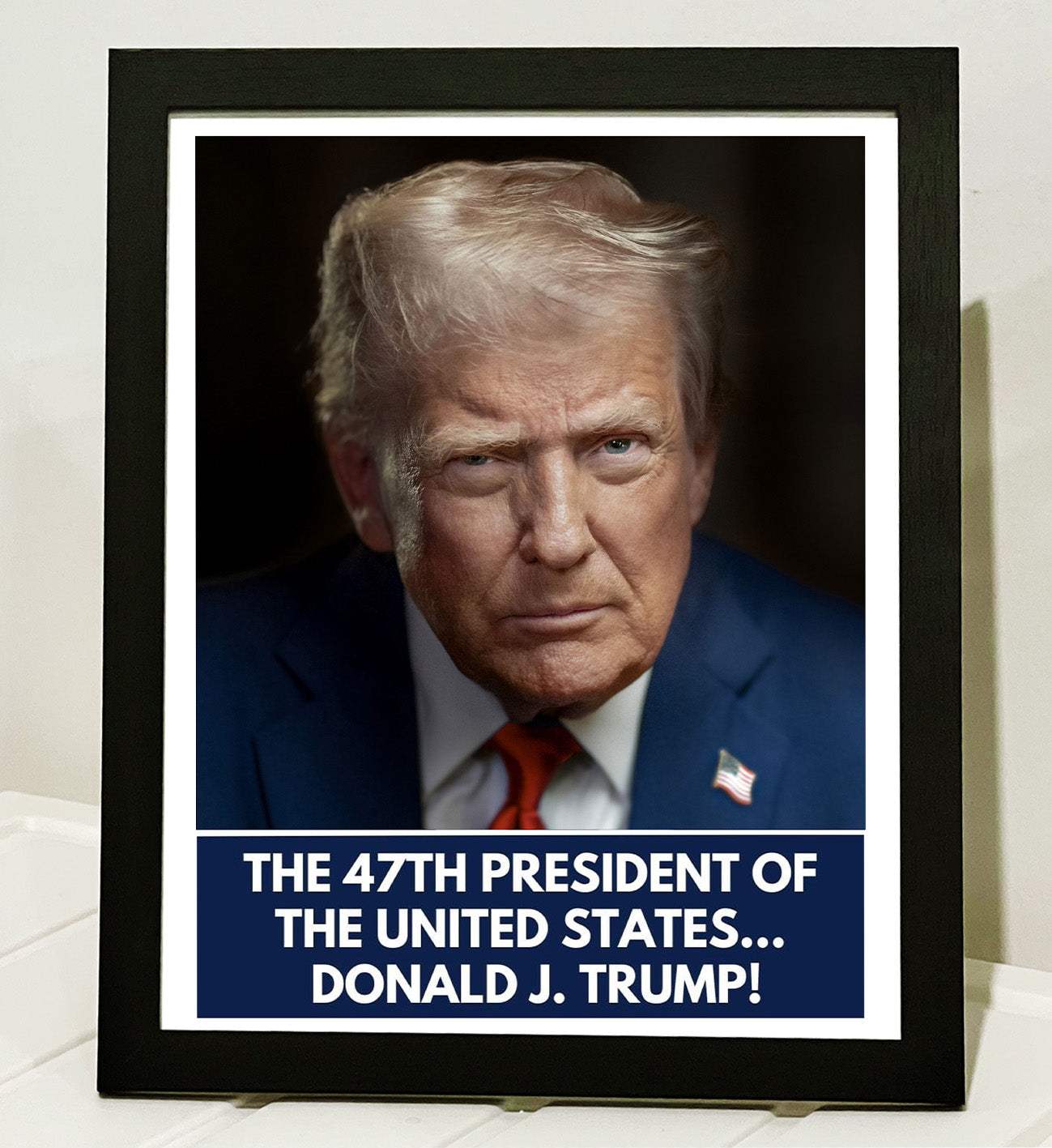 Donald J. Trump 47th President of the United States Picture Frame | Cool Trump President | Trump Picture Frame 682450 - GOP