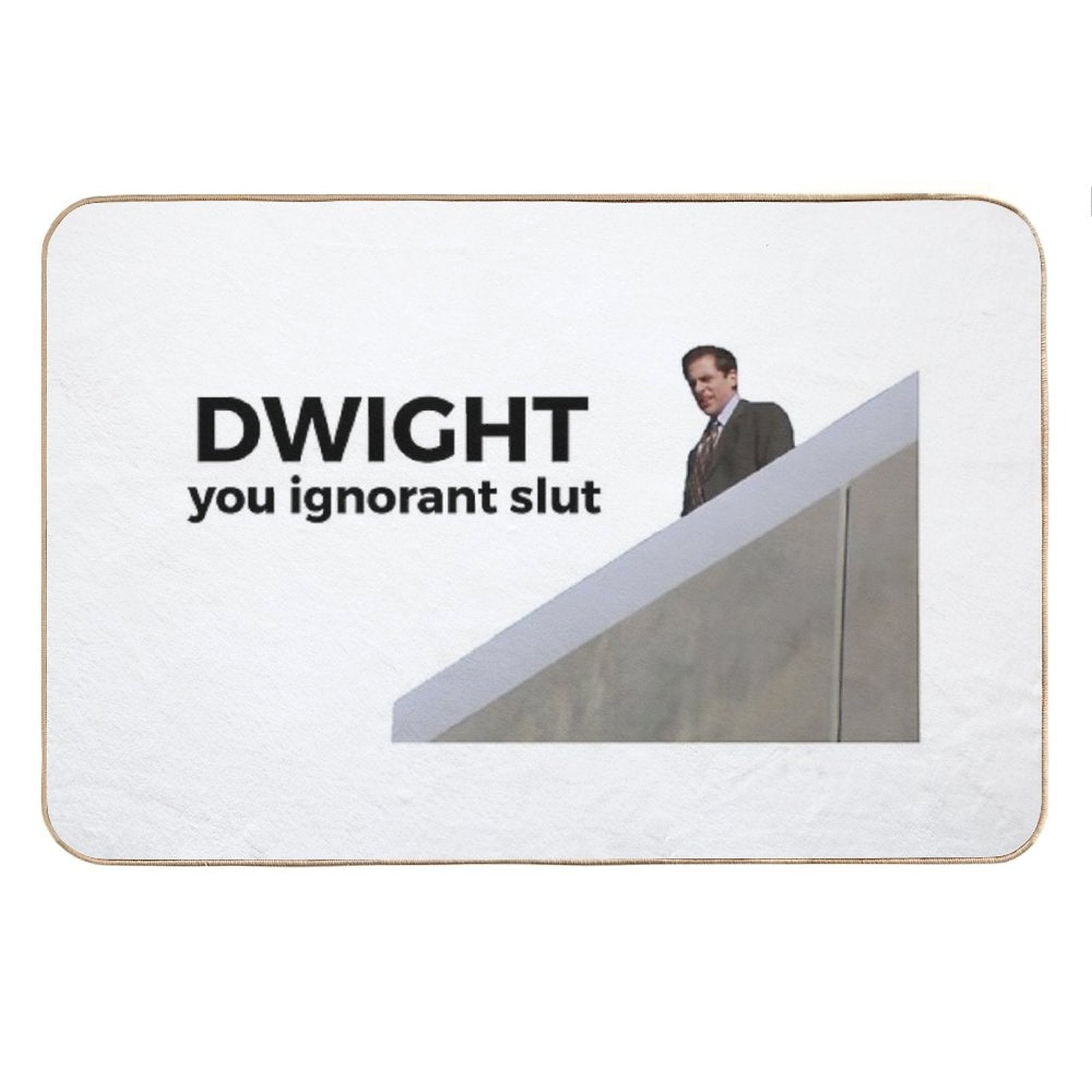Dwight, You Ignorant Slut - The Office (U.S.) Bath Mat