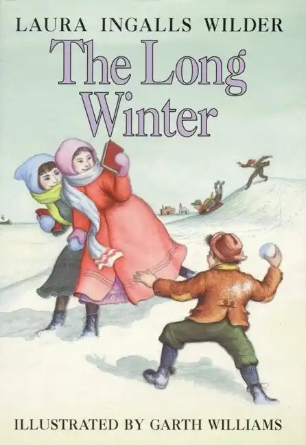 The Long Winter: A Newbery Honor Award Winner - Hardcover