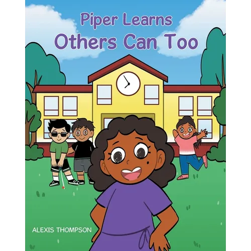 Piper Learns Others Can Too - Paperback