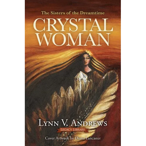 Crystal Woman: The Sisters of the Dreamtime - Paperback