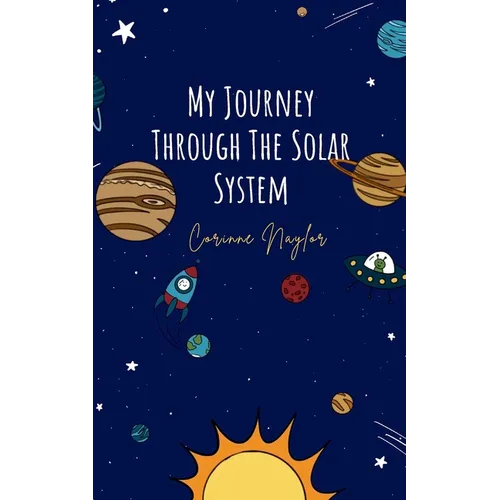 My Journey Through The Solar System - Paperback