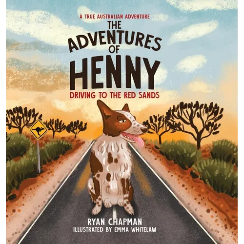 The Adventures of Henny: Driving to the Red Sands - Hardcover