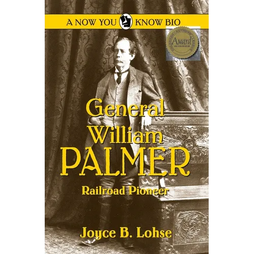 General William Palmer: Railroad Pioneer - Paperback