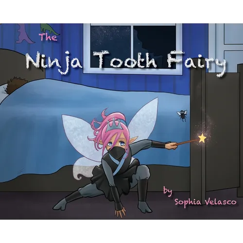 The Ninja Tooth Fairy - Hardcover