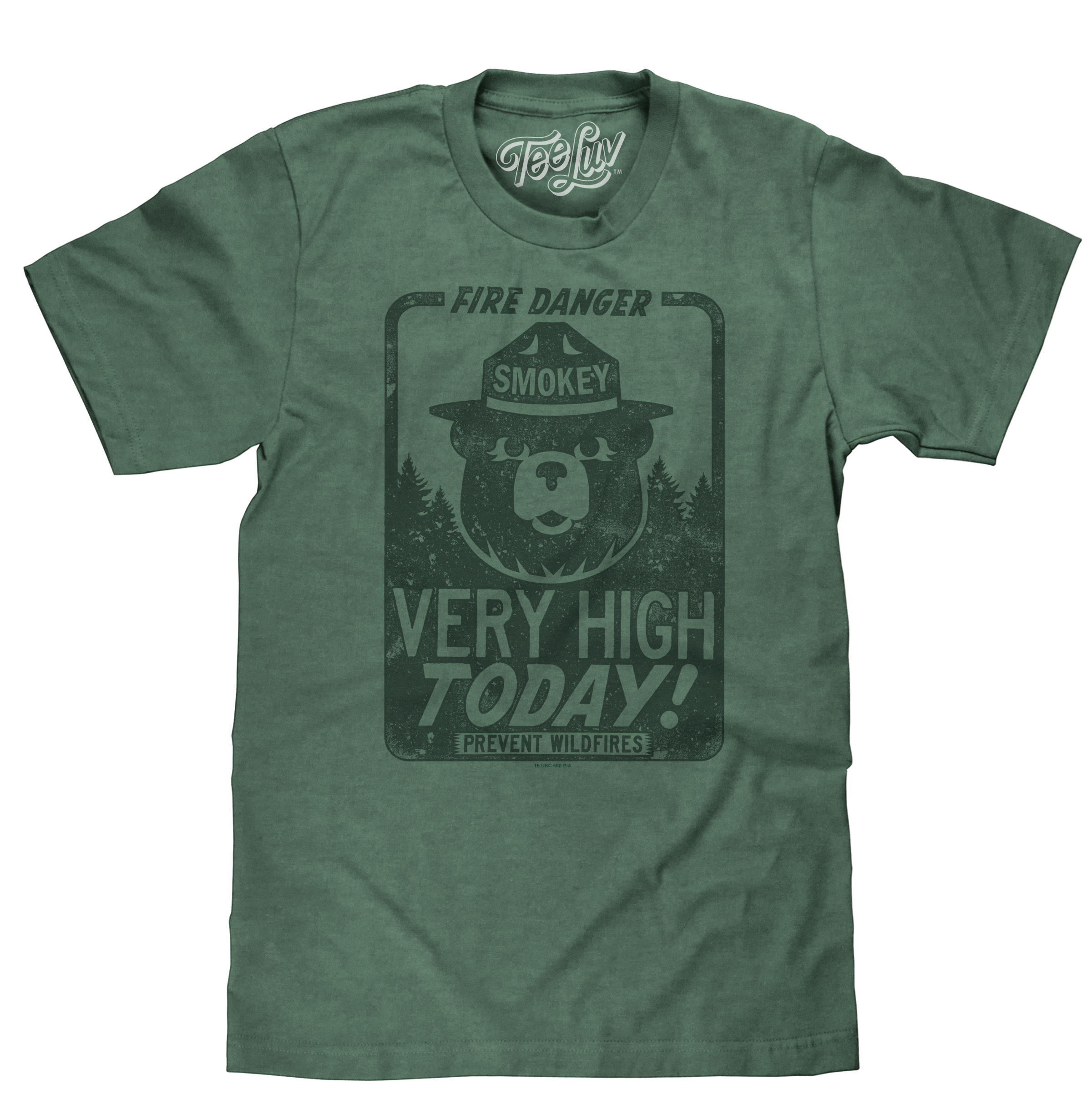 Smokey Bear &amp;quot;Fire Danger Very High Today&amp;quot; T-Shirt - Green