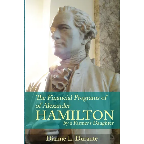 Financial Programs of Alexander Hamilton - Paperback