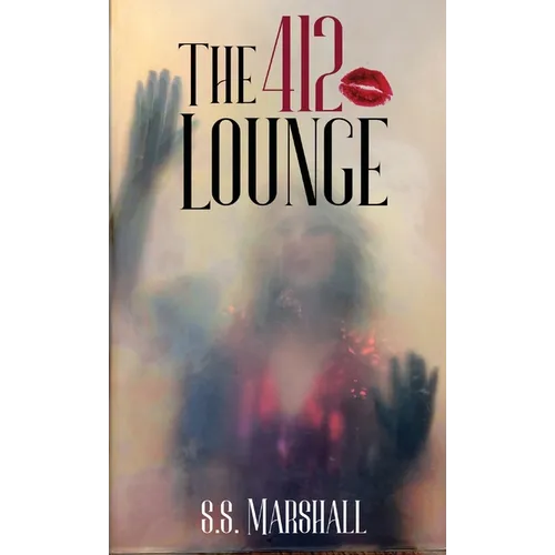 The 412 Lounge - Hardcover