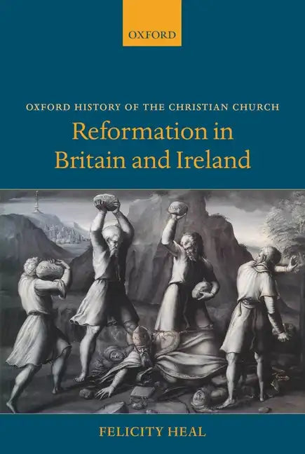 Reformation in Britain and Ireland - Paperback