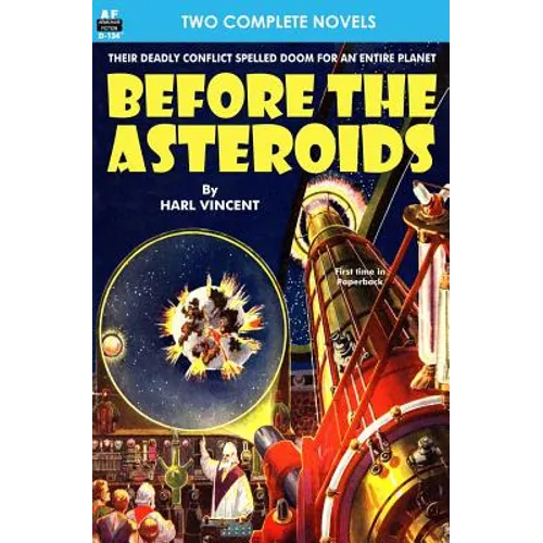 Before the Asteroids &amp;amp; The Sixth Glacier - Paperback