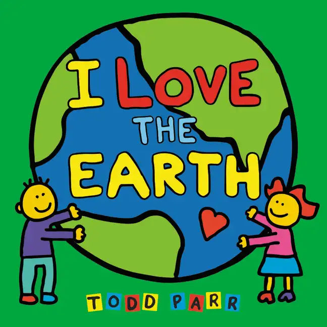 I Love the Earth - Board Book