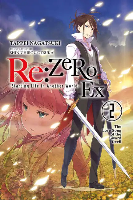 RE: Zero -Starting Life in Another World- Ex, Vol. 2 (Light Novel): The Love Song of the Sword Devil - Paperback