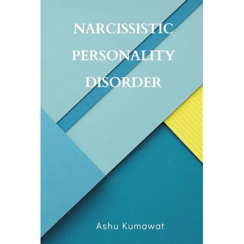 Narcissistic Personality Disorder - Paperback