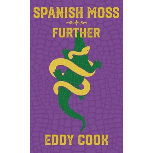 Spanish Moss + Further - Paperback