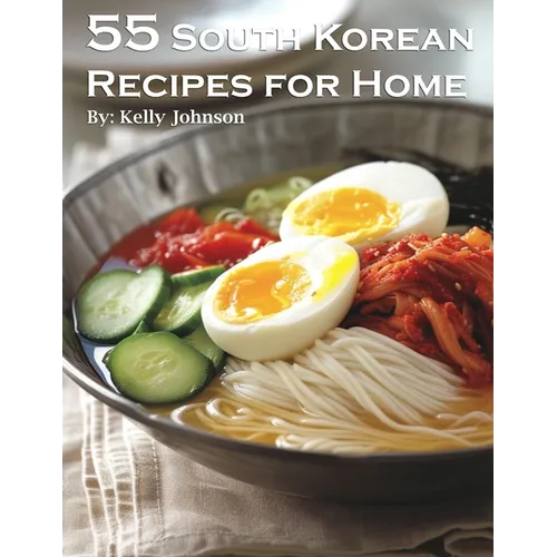 55 South Korean Recipes for Home - Paperback