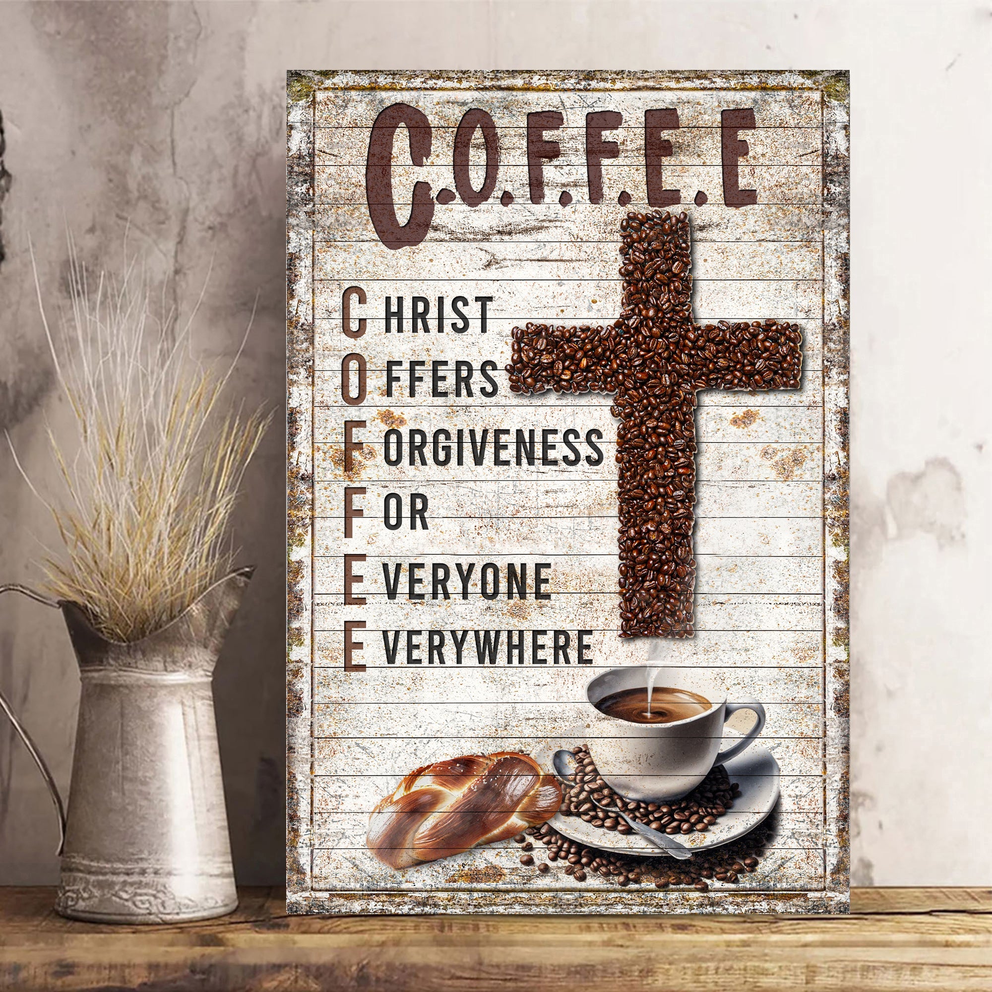 CHRIST AND COFFEE FAITH SIGN