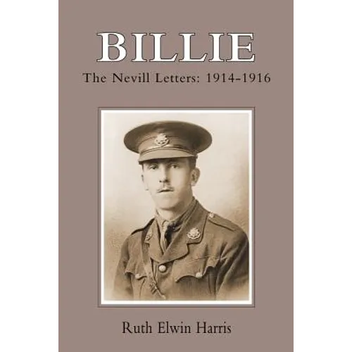 Billie: The Nevill Letters: 1914-1916 - Paperback