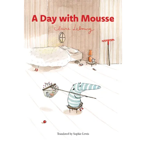 A Day with Mousse - Hardcover