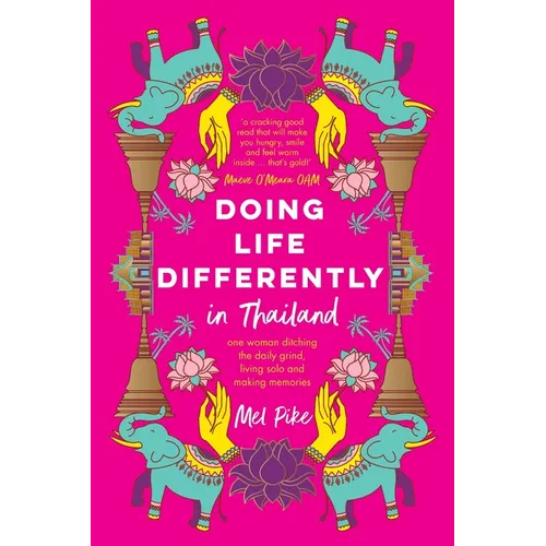 Doing Life Differently in Thailand - Paperback