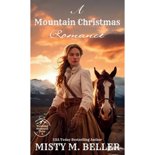 A Mountain Christmas Romance: Expanded Edition - Hardcover