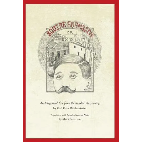 Squire Adamsson: Or, Where Do You Live? - Hardcover