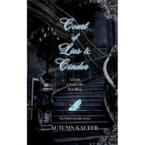 Court of Lies &amp;amp; Cinder - Paperback
