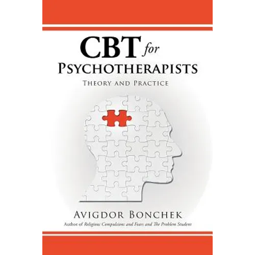 CBT for Psychotherapists: Theory and Practice - Paperback