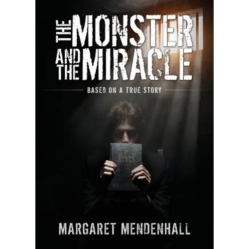 The Monster and the Miracle - Paperback