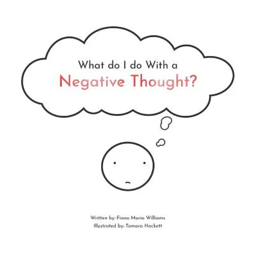What do I do With a Negative Thought - Paperback