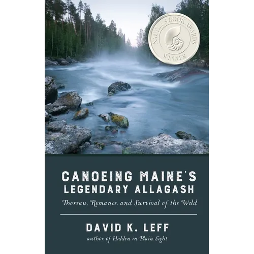 Canoeing Maine&amp;#39;s Legendary Allagash - Paperback