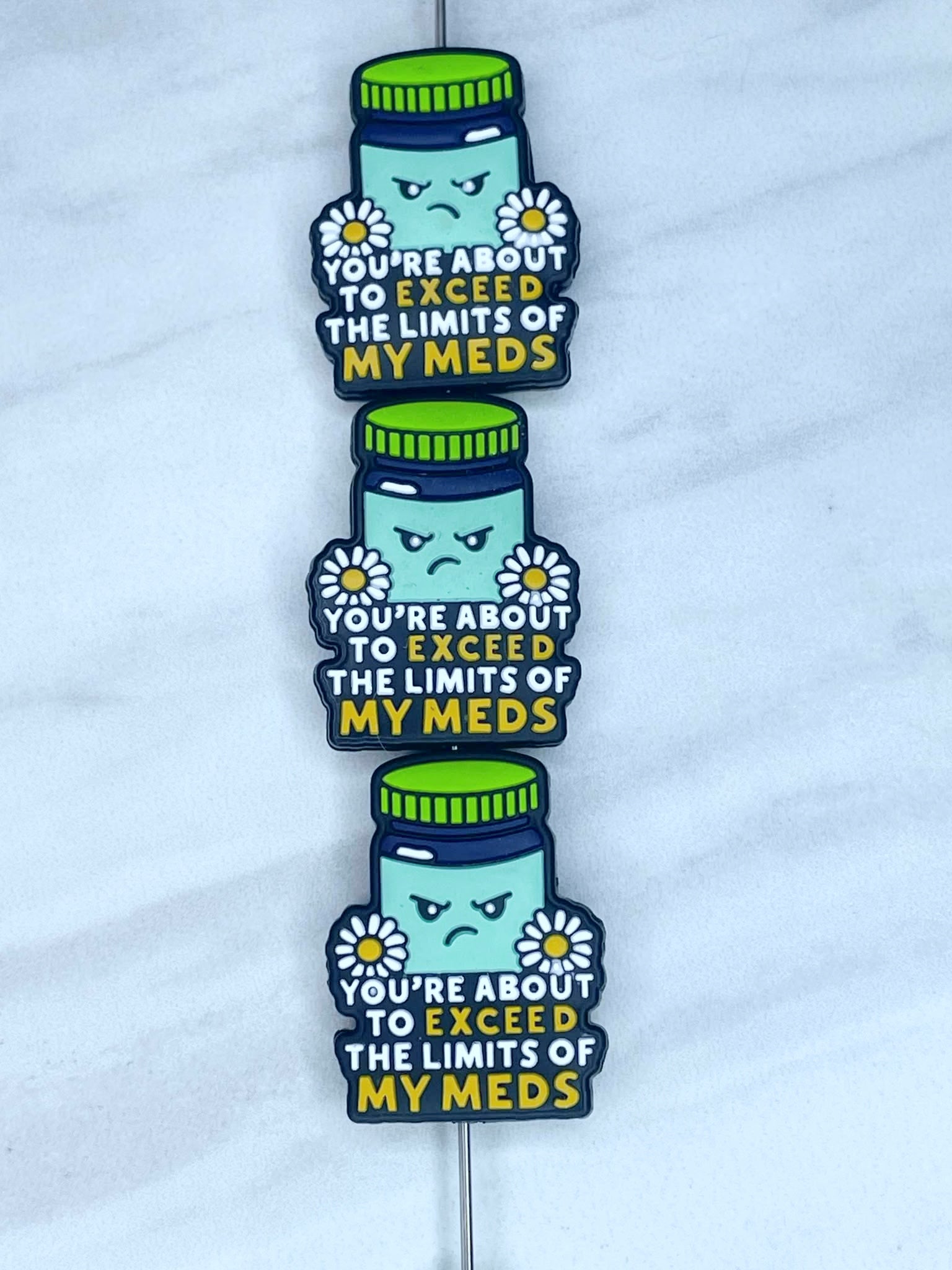 YOU&amp;#39;RE ABOUT TO EXCEED THE LIMIT OF MY MEDS SILICONE FOCAL D44 (1ct)