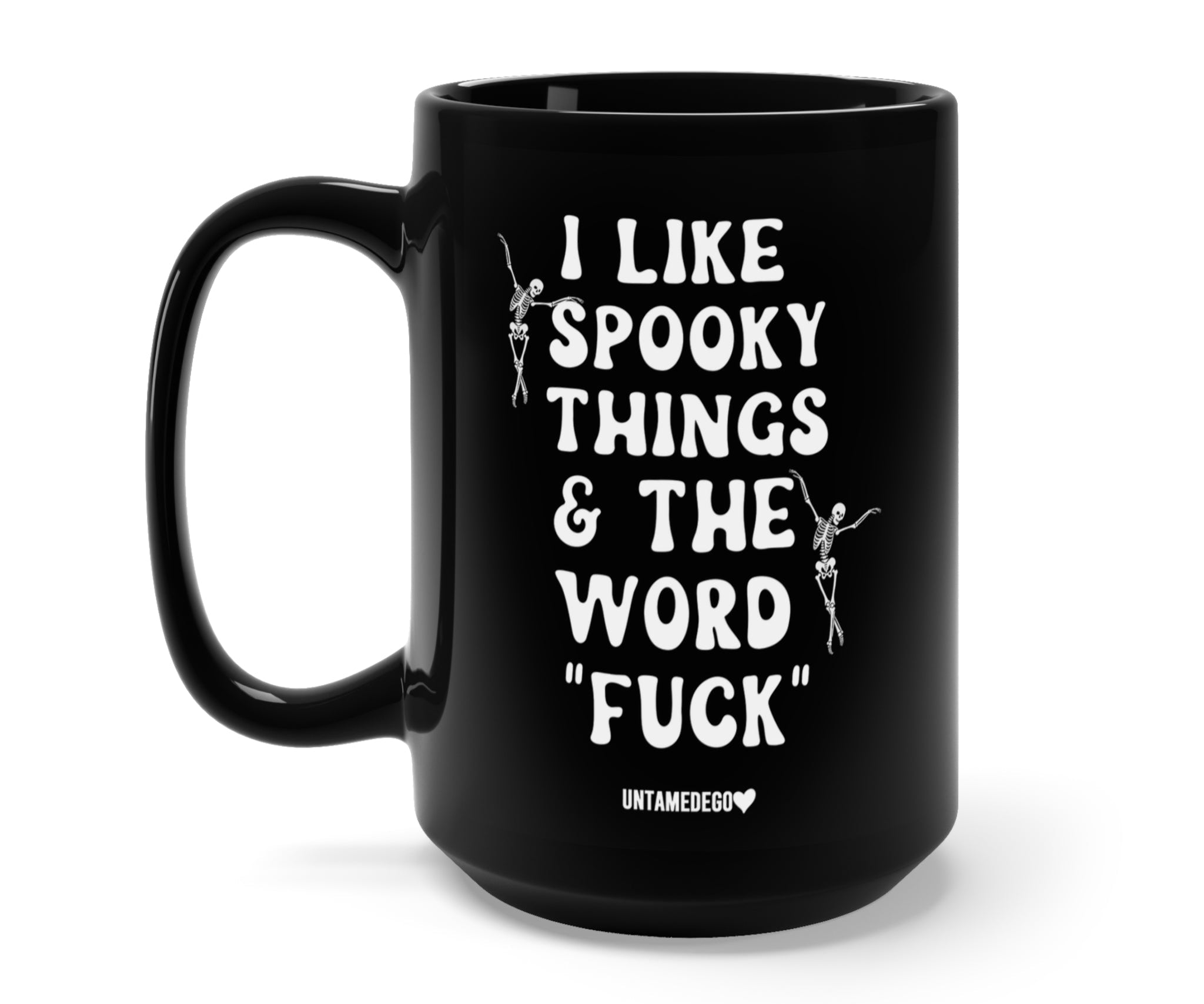 I Like Spooky Things &amp;amp; The Word Fuck Halloween Mug