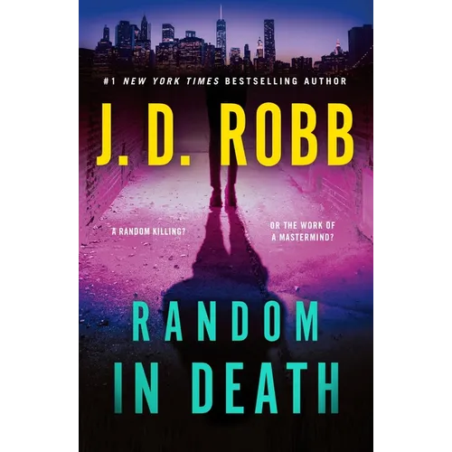 Random in Death: An Eve Dallas Novel - Paperback