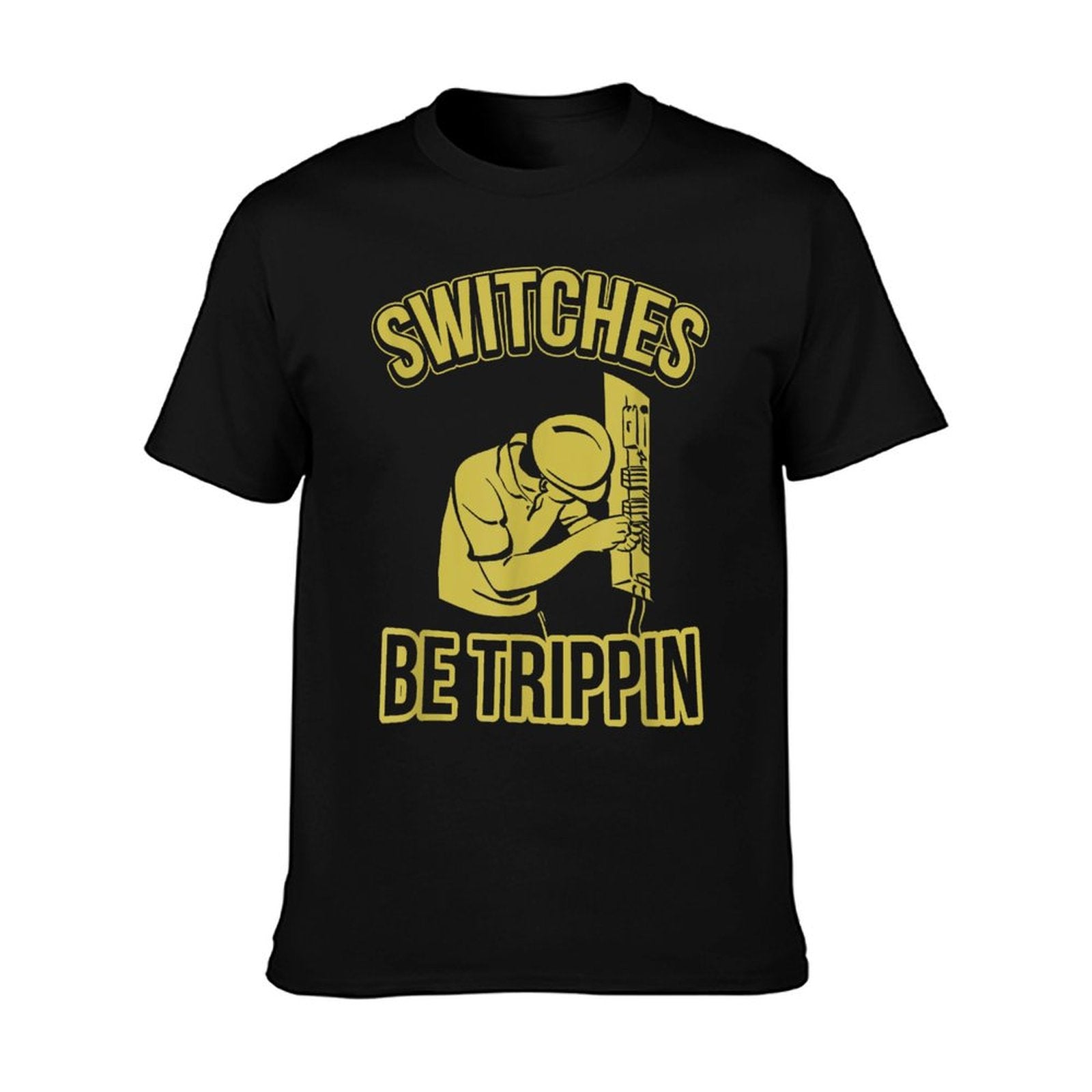 Switches Be Trippin Funny Master Electrician Fuse Box T-Shirt