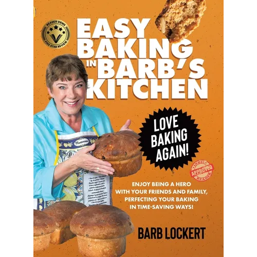 Easy Baking in Barb&amp;#39;s Kitchen - Hardcover