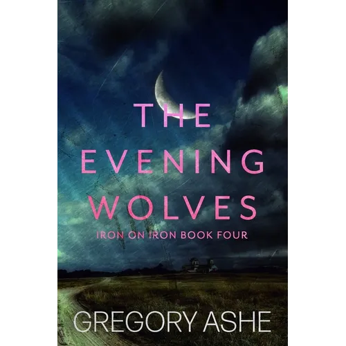 The Evening Wolves - Paperback