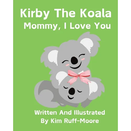 Mommy, I Love You - Paperback