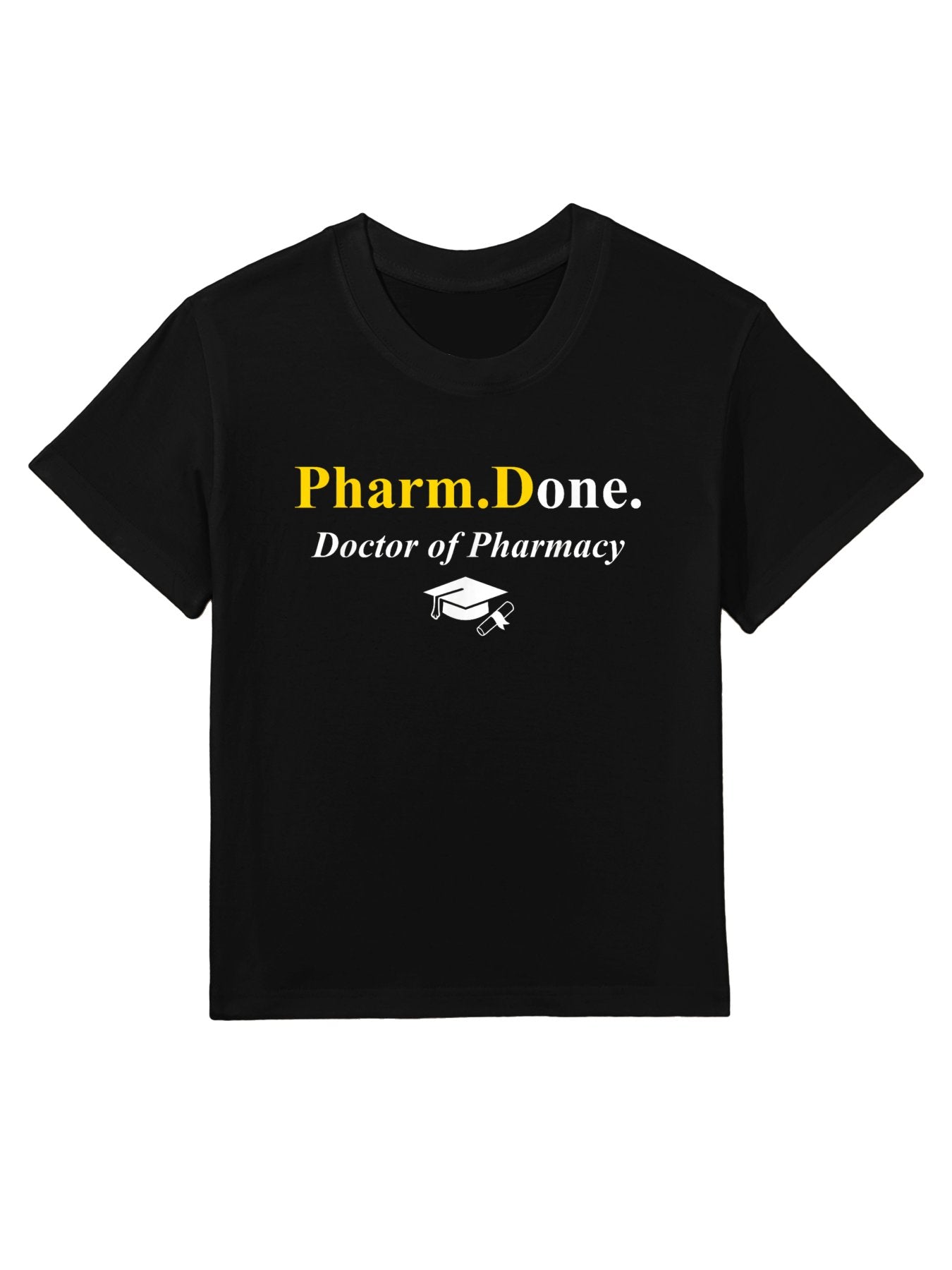 Pharm.Done. I&amp;amp;#39;m Done Doctor Of Pharmacy PharmD Graduation Kids T-Shirt