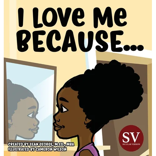 I Love Me Because...(SV) - Hardcover