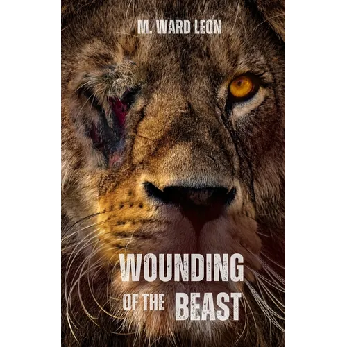 Wounding of the Beast - Paperback