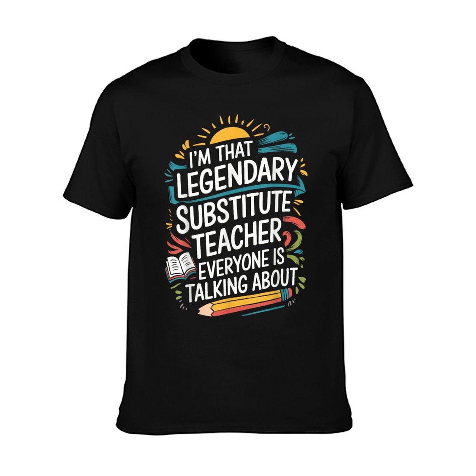 Sub Teacher Design For Sub Teacher Squad Substitute Teacher T-Shirt