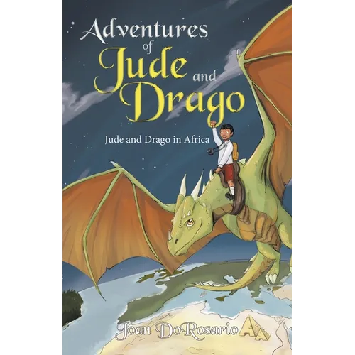Adventures of Jude and Drago: Jude and Drago in Africa - Paperback