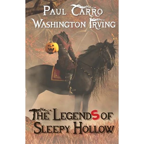 The Legends of Sleepy Hollow - Paperback