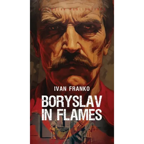 Boryslav in Flames - Hardcover