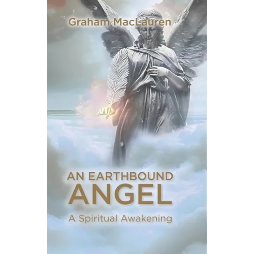 An Earthbound Angel - Hardcover